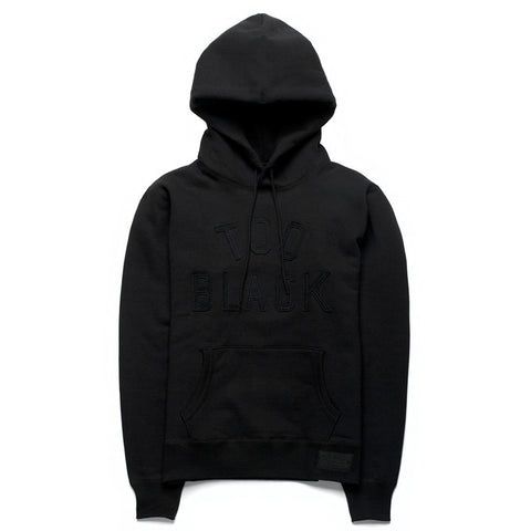 TOO BLACK HOODY